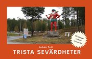 Trista sev�rdheter (inbunden)