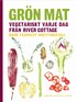 Gr�n mat : vegetariskt varje dag fr�n River Cottage