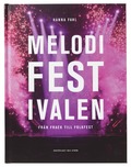 Melodifestivalen : frn frack till folkfest