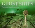 Ghost ships : stersjns oknda historia