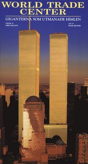 World Trade Center Svensk text (inbunden)