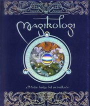 Magikologi : Merlins hemliga bok om trollkarlar (inbunden)
