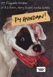 Fy hundan! : 139 flippade hundar (h�ftad)