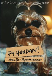 Fy hundan! : �nnu fler flippade hundar (h�ftad)