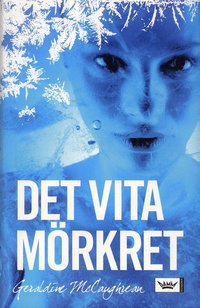 Det vita m�rkret (inbunden)