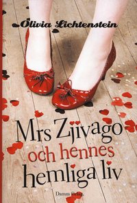 Mrs Zhivago och hennes hemliga liv (h�ftad)