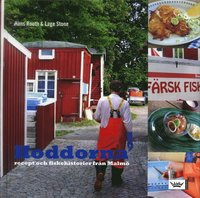 Hoddorna : recept och fiskehistorier fr�n Malm� (kartonnage)