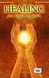 Healing fr�n visdomens k�lla : hela ditt sinne - hela ditt liv