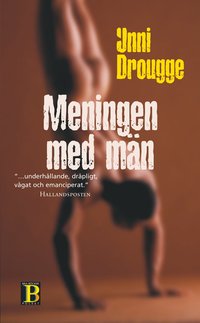 Meningen med m�n (inbunden)