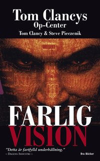 Tom Clancys op-center. Farlig vision (pocket)