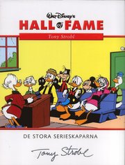 Walt Disney's hall of fame : de stora serieskaparna. 15, Tony Strobel (inbunden)