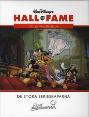 Walt Disney's hall of fame : de stora serieskaparna. 17, Floyd Gottfredson (inbunden)