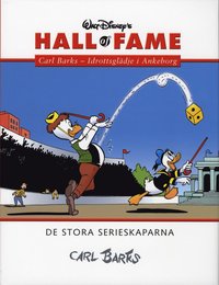 Walt Disney's hall of fame : de stora serieskaparna. 18, Carl Barks. Idrottsgl�dje i Ankeborg (h�ftad)