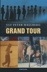 Grand tour (inbunden)