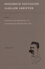 Samlade skrifter : Otidsenliga betraktelser : efterl�mnade skrifter 1872- (pocket)