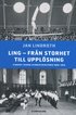 Ling - fr�n storhet till uppl�sning : studier i svensk gymnastikhistoria 18