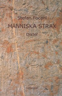 M�nniska strax : dikter (h�ftad)