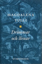 Dr�mmar och stenar (h�ftad)