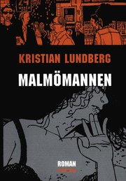 Malm�mannen : roman (inbunden)