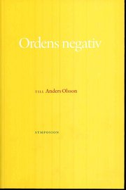 Ordens negativ : till Anders Olsson (h�ftad)