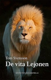 De vita lejonen (inbunden)