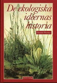 De ekologiska id�ernas historia (inbunden)