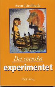 Det svenska experimentet (h�ftad)