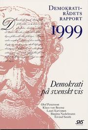 Demokrati p� svenskt vis Demokratir�dets rapport 1999 (h�ftad)