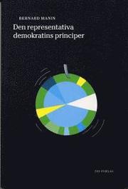 Den representativa demokratins principer (h�ftad)