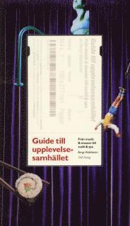 Guide till upplevelsesamh�llet (h�ftad)