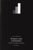 Kvinnor, m�n och karri�rer : visioner och verklighet i n�ringslivet