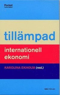 Till�mpad internationell ekonomi (h�ftad)