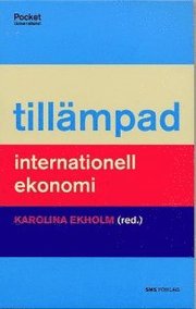 Till�mpad internationell ekonomi (h�ftad)