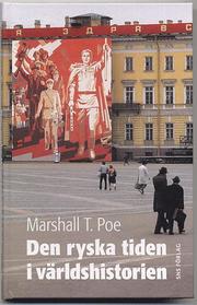 Den ryska tiden i v�rldshistorien (inbunden)