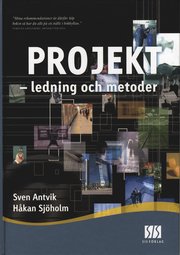 Projektledning och metoder (inbunden)