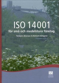 ISO 14001 f�r sm� och medelstora f�retag (inbunden)