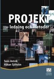 Projektledning och metoder (h�ftad)