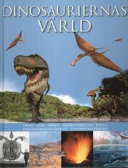 Dinosauriernas v�rld (inbunden)