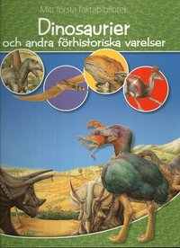 Dinosaurier och andra f�rhistoriska varelser (kartonnage)