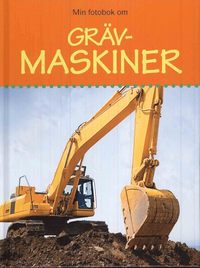 Gr�vmaskiner (inbunden)