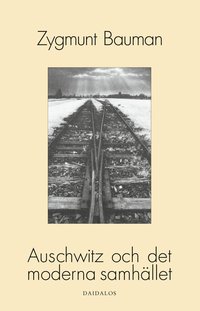 Auschwitz och det moderna samh�llet (h�ftad)