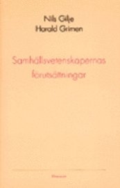 Samh�llsvetenskapernas f�ruts�ttningar (h�ftad)
