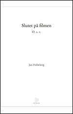 Slutet p� filmen. O. s. v. (h�ftad)