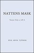 Nattens mask : teater fr�n A till �