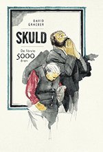 Skuld : de f�rsta 5000 �ren (inbunden)