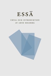 Ess : uval och inledning av Arne Melberg