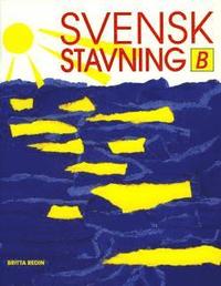 Svensk stavning Del B (h�ftad)