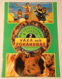 Naturvetenskap & Teknik. Big Book 2 V�xa och f�r�ndras (h�ftad)