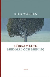 F�rsamling med m�l och mening (inbunden)