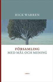 F�rsamling med m�l och mening (inbunden)